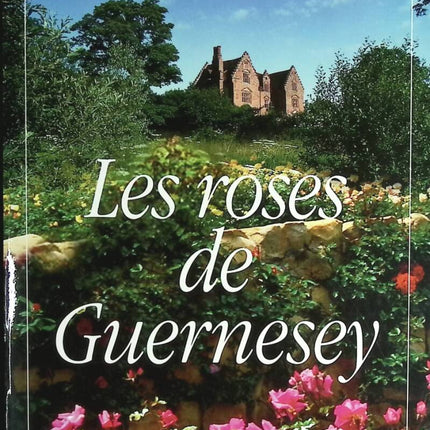 Les roses de Guernesey - Charlotte Link - livre