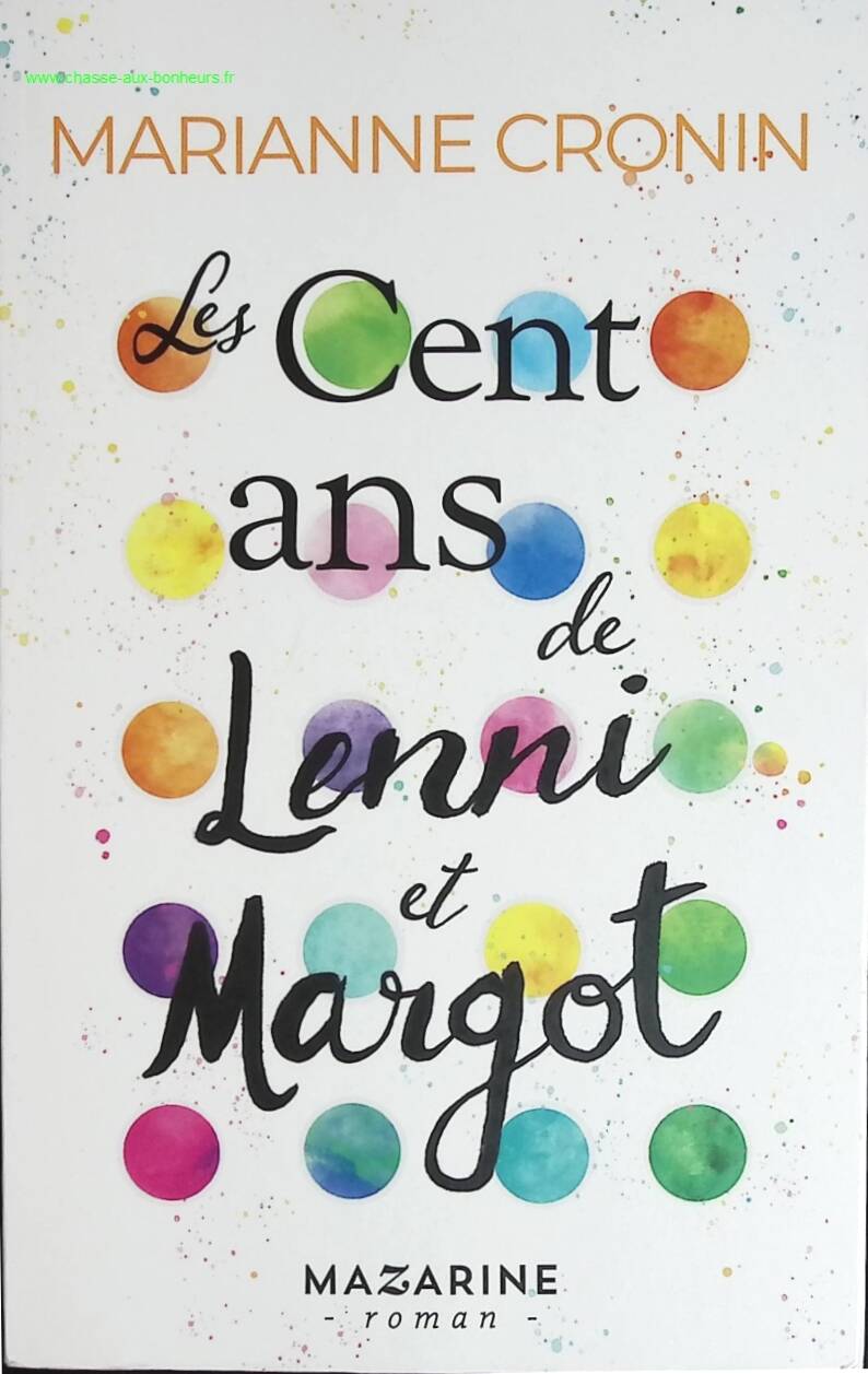 Lenni and Margot's Hundredth Anniversary - Marianne Cronin - book