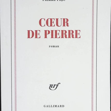 Cœur de pierre - Pierre Péju - livre