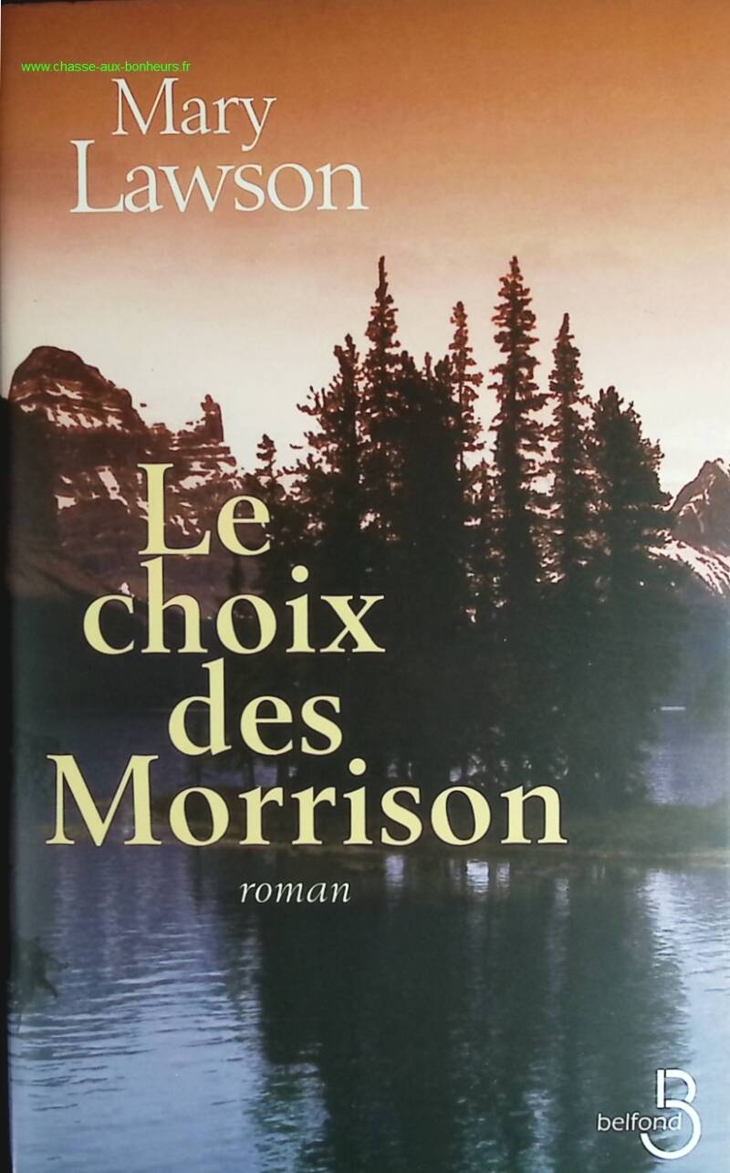 The Morrisons' Choice - Mary Lawson - book