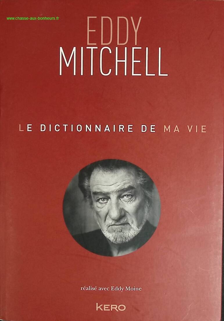 The Dictionary of My Life - Eddy Mitchell - book