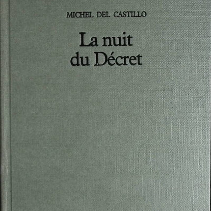 Die Nacht des Dekrets - Michel del Castillo - Buch