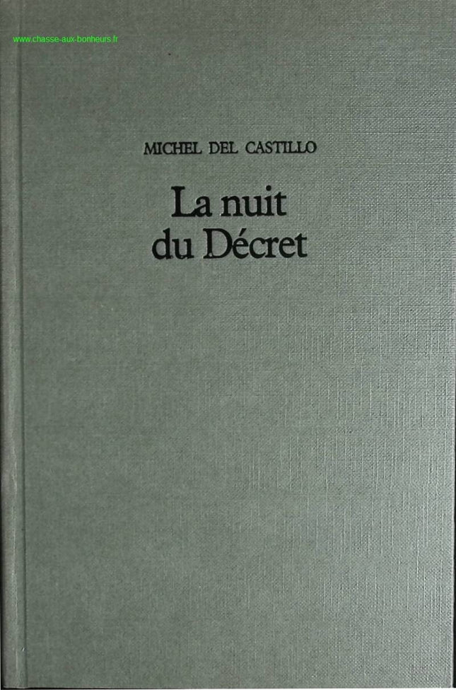 Die Nacht des Dekrets - Michel del Castillo - Buch