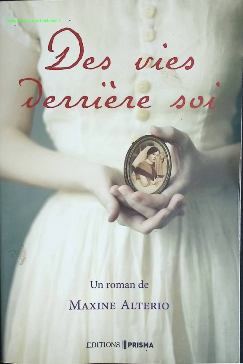 Des vies derriere soi - Maxime Alterio - livre