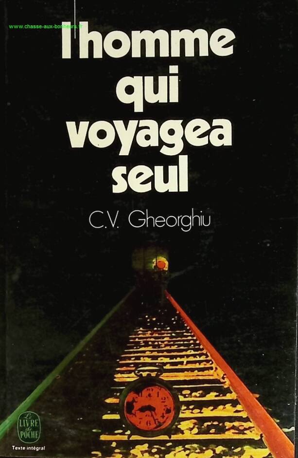 The Man Who Traveled Alone - Constant Virgil Gheorghiu - book