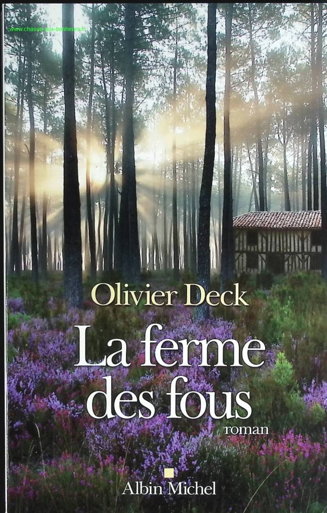 La Ferme des fous - Olivier Deck - livre