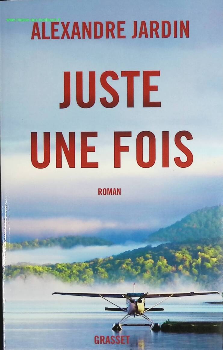 Just Once - Alexandre Jardin - book