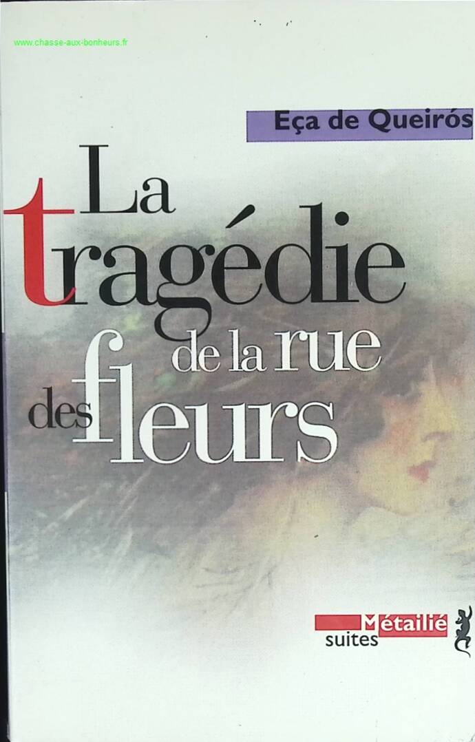 The Tragedy of Flower Street - Eça de Queiros - book