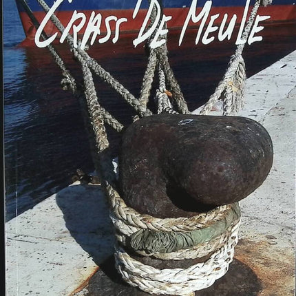 Crass' de meule - Pierre Marius - livre