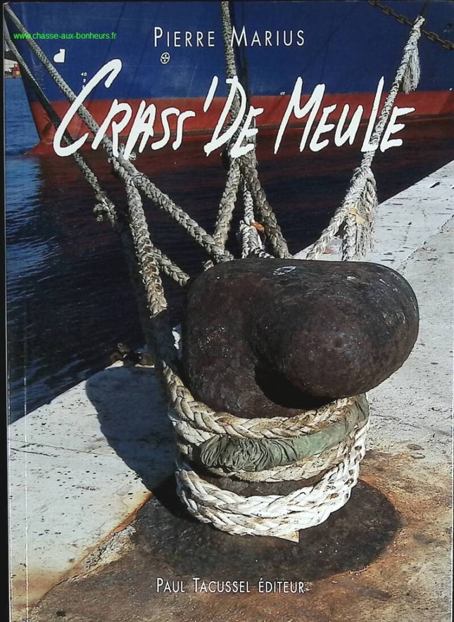 Crass' de meule - Pierre Marius - Buch