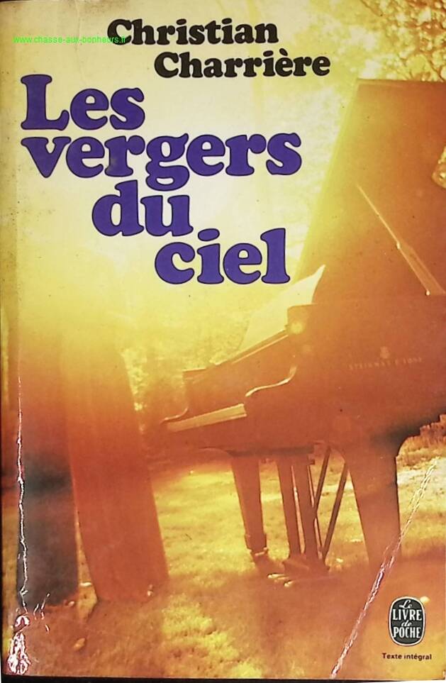 The Orchards of Heaven - Christian Charrière - book