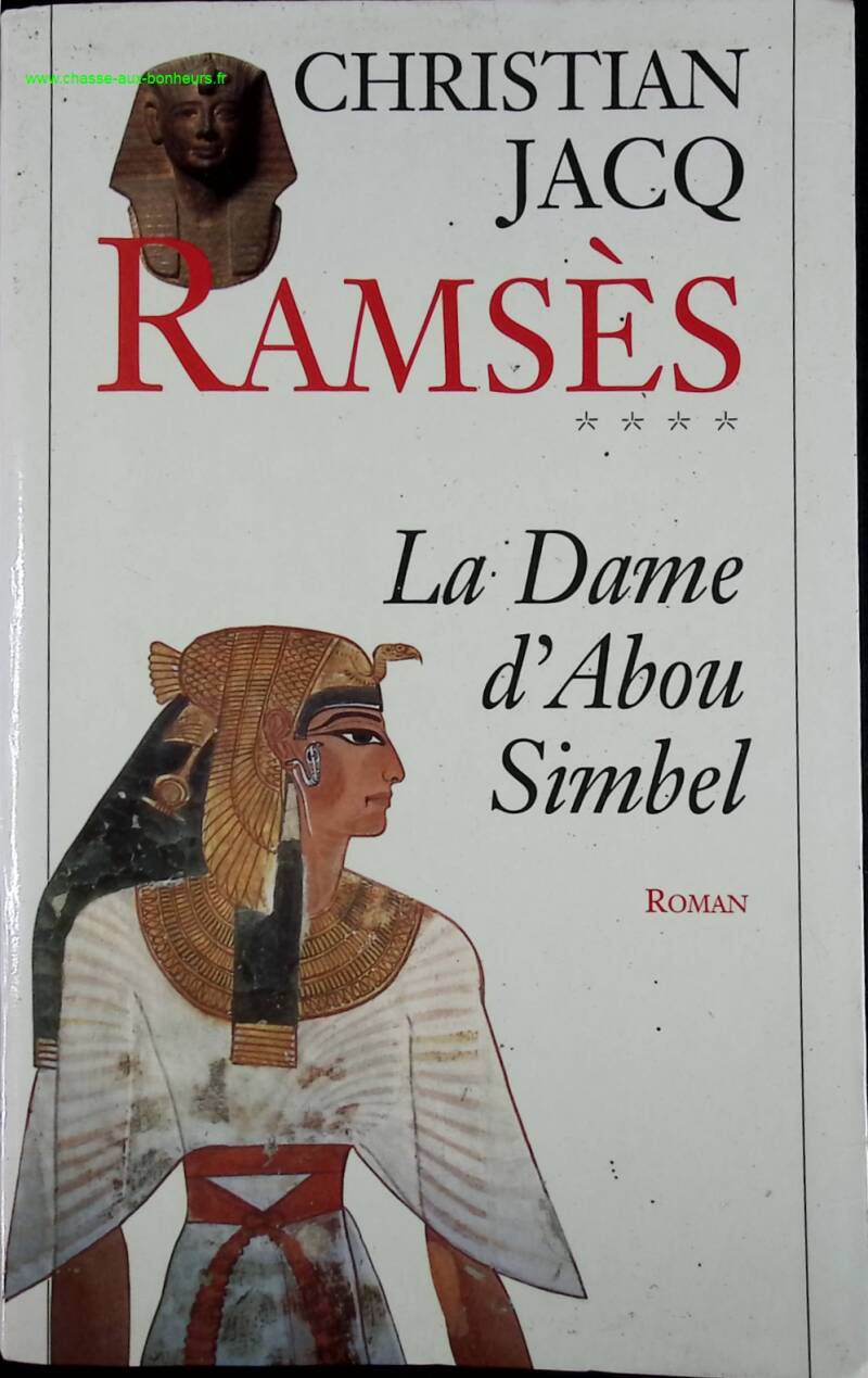 Ramses volume 4 - The Lady of Abu Simbel - Christian Jacq - book
