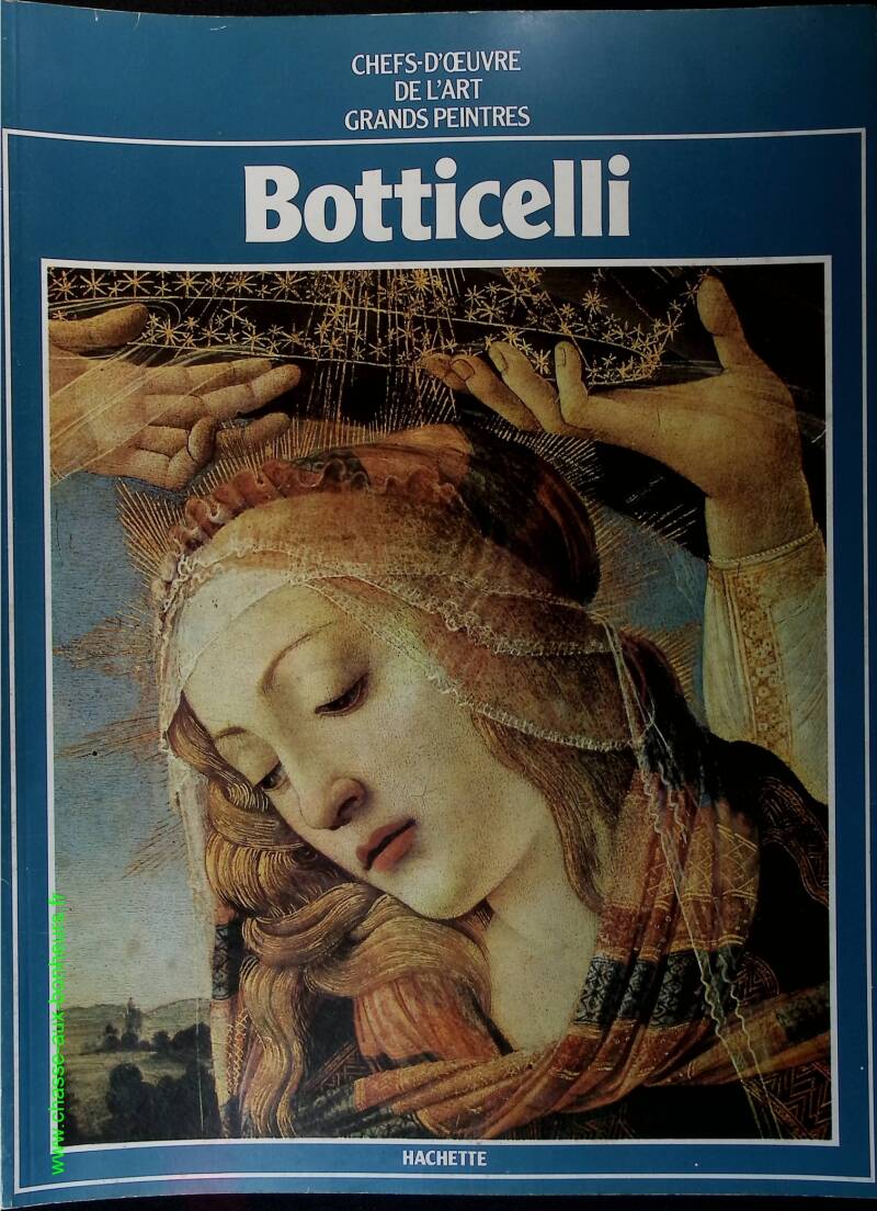 Botticelli N° 16 - Chefs d'oeuvre de l'art - grands peintres - Livre