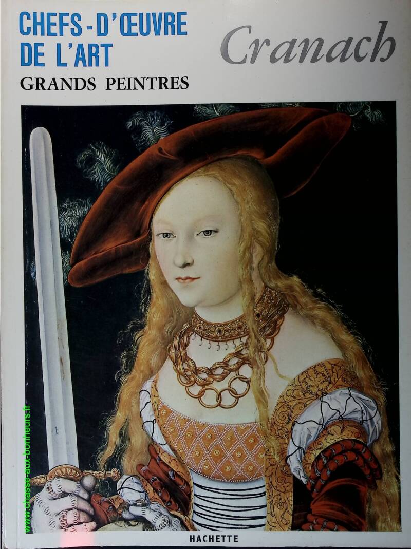 Cranach N° 52 - Chefs d'oeuvre de l'art - grands peintres - Livre
