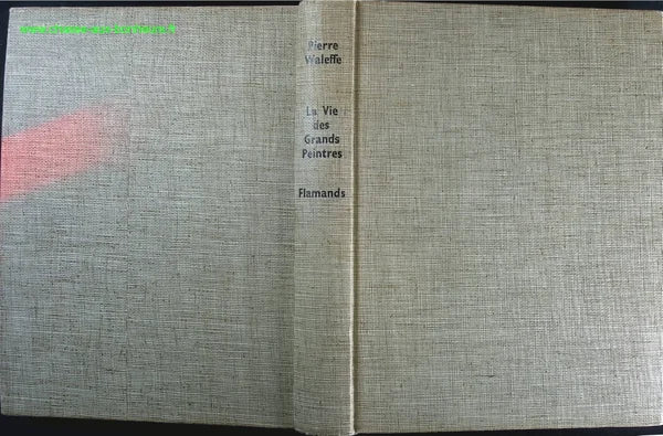 The Lives of the Great Flemish Painters - Pierre Waleffe - Book