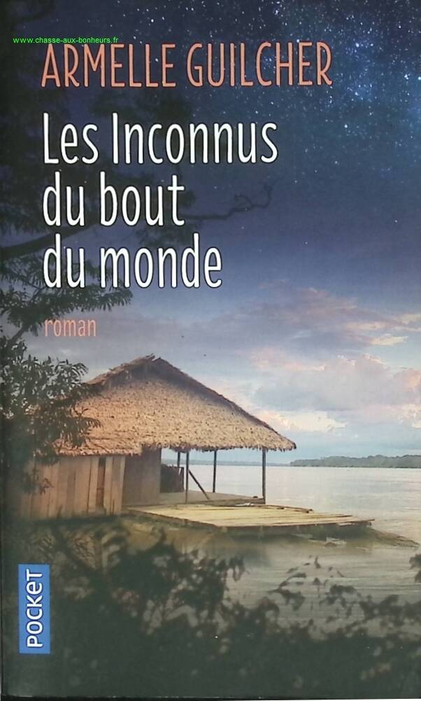 Les Inconnus du bout du monde - Armelle Guilcher - livre