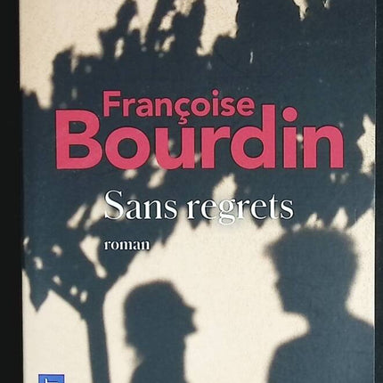 Kein Bedauern – Françoise Bourdin – Buch