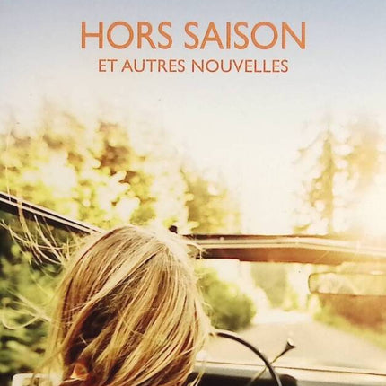 Hors saison et autres nouvelles - Françoise Bourdin - Livre