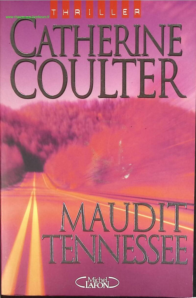 Maudit Tennessee - Catherine Coulter - livre