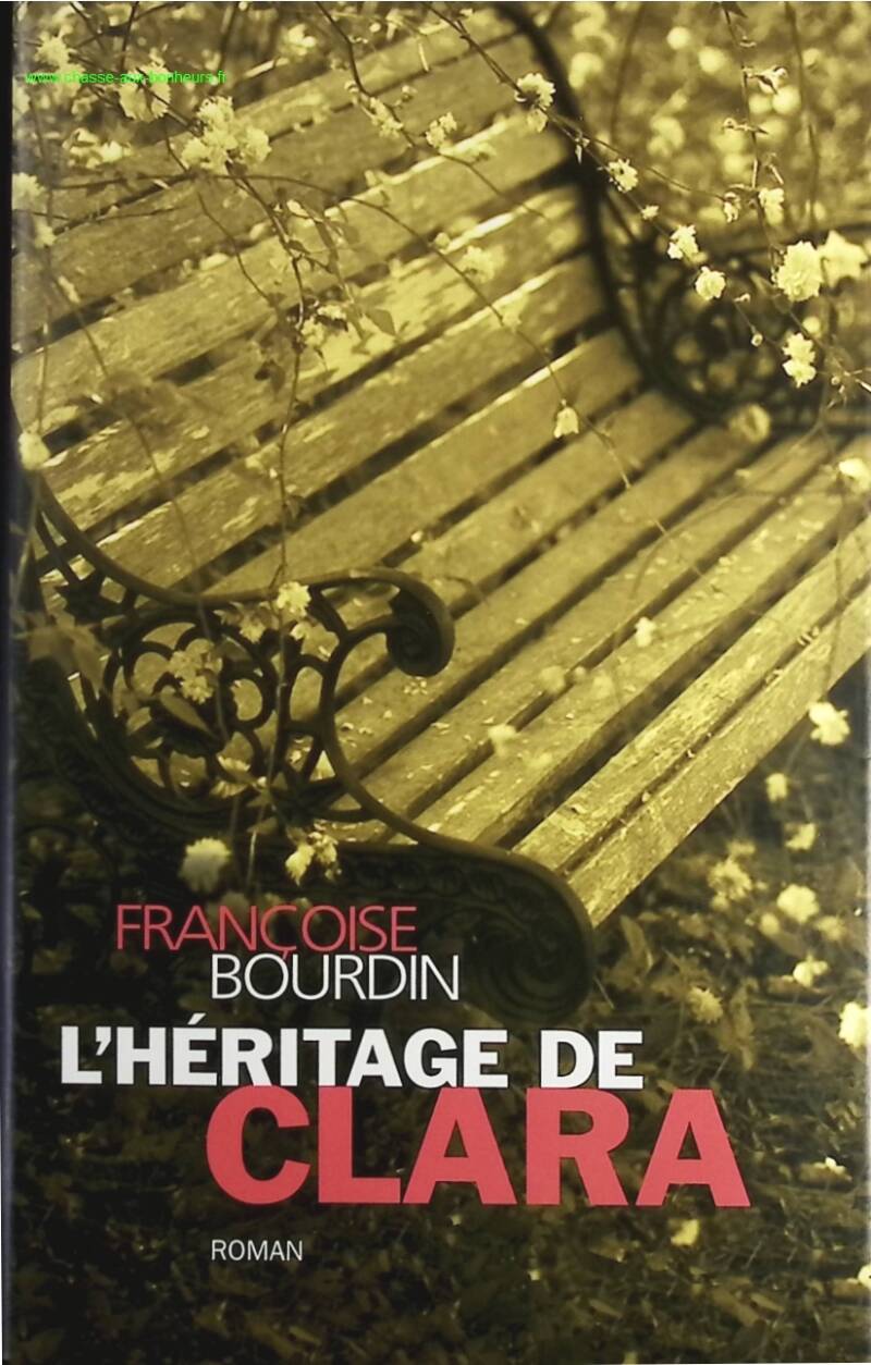 L'héritage de Clara - Françoise Bourdin - Livre