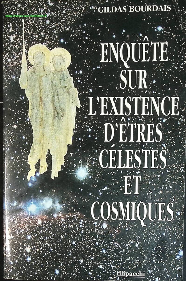 Untersuchung der Existenz himmlischer und kosmischer Wesen - Gildas Bourdais - Buch
