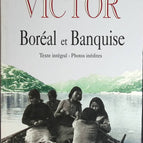 Boreal und Eisscholle - Paul Emile Victor - Reisebuch