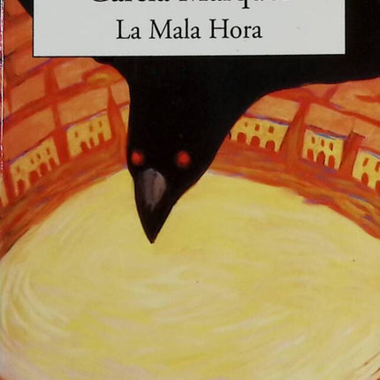 La Mala Hora - Gabriel Garcia Marquez - Buch