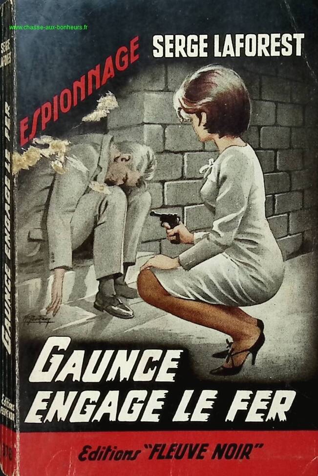 Gaunce engage le fer - Serge Laforest - livre