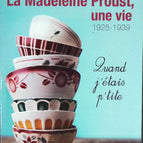 The Madeleine Proust, A Life - When I was Little 1925-1939 - Lola Sémonin - book