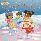 Il neige à Fraisi-Paradis ! - Megan E. Bryant - livre