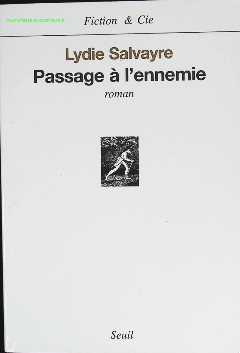 Passage to the enemy - Lydie Salvayre - book