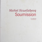 Soumission - Michel Houellebecq - Livre