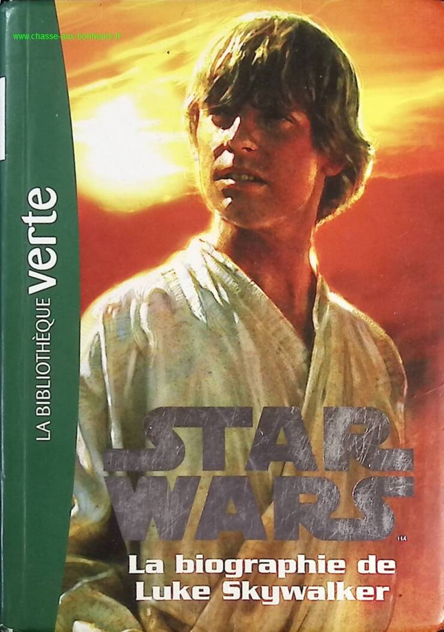 Star Wars – Biografie Band 1 – Die Biografie von Luke Skywalker – Bibliothèque Verte – Buch