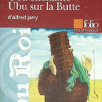 King Ubu - Cuckold Ubu - Chained Ubu - Ubu on the Hill by Alfred Jarry - Barbara Pascarel - book