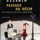 Passage of Desire – Eine Untersuchung von Lola Jost und Ingrid Diesel – Dominique Sylvain – Buch