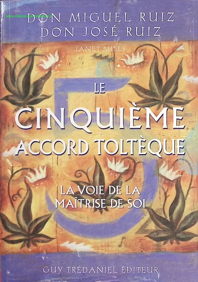 The Fifth Toltec Agreement - Miguel Ruiz - Book