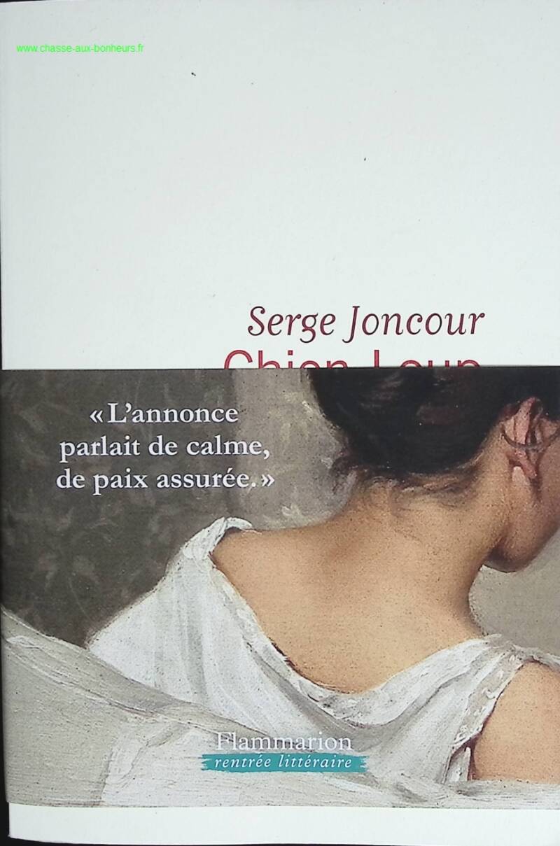 Chien-Loup - Serge Joncour - livre