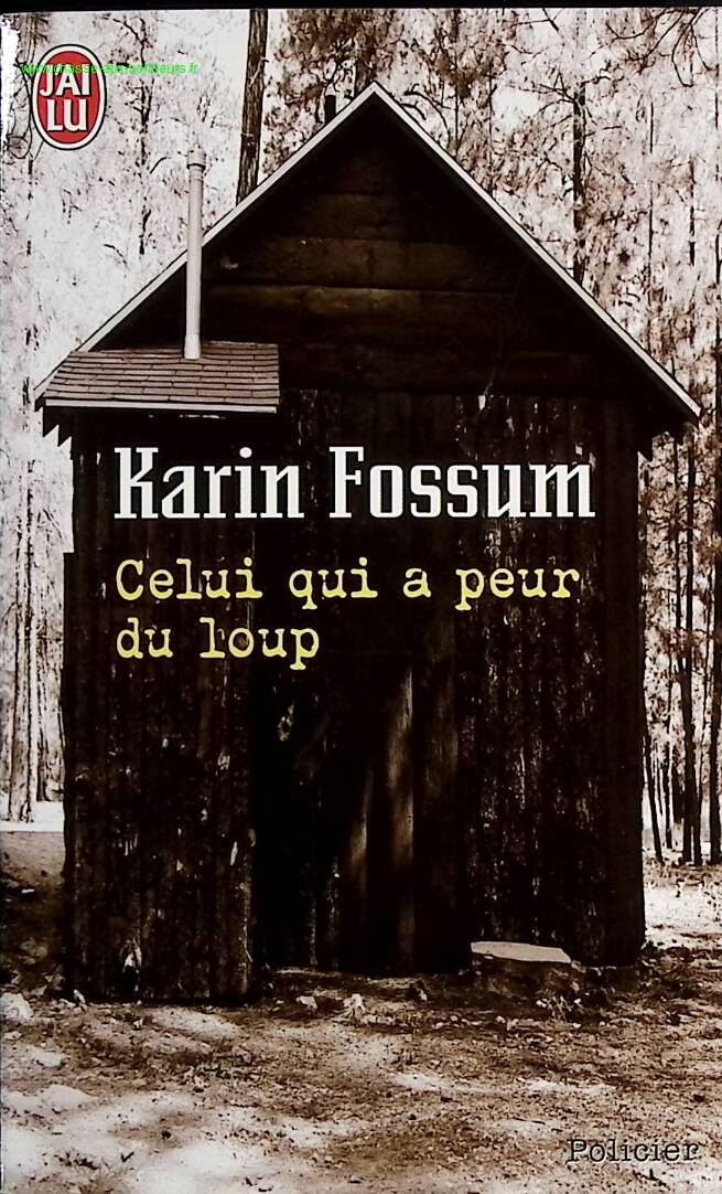 Celui qui a peur du loup - Karin Fossum - Livre