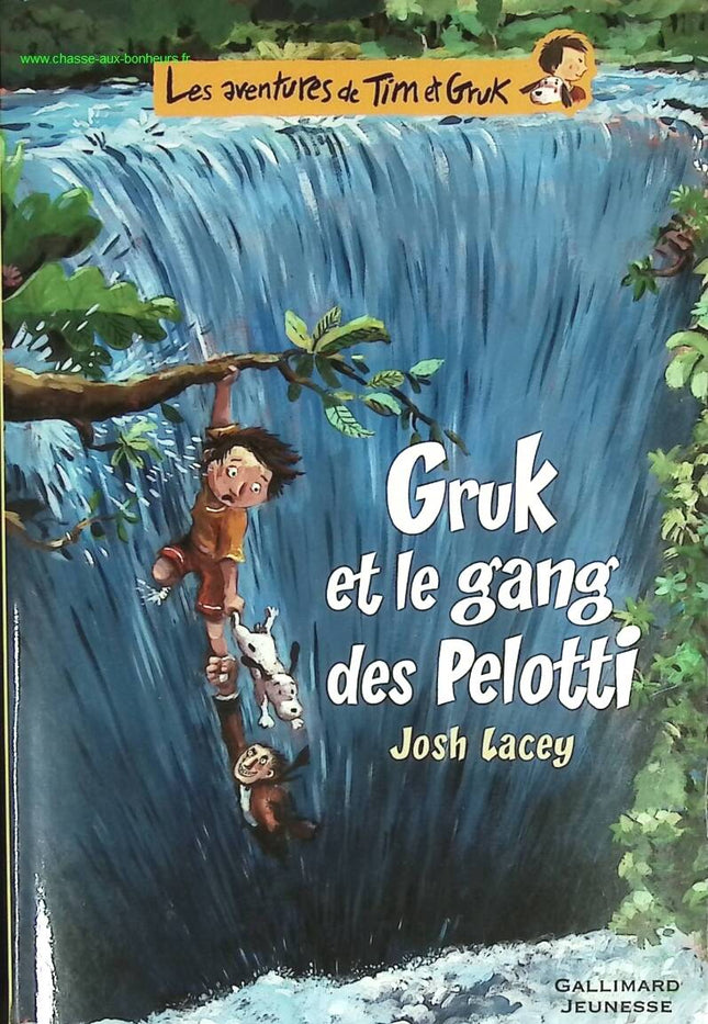 The Adventures of Tim and Gruk, II - Gruk and the Pelotti Gang - Josh Lacey - book