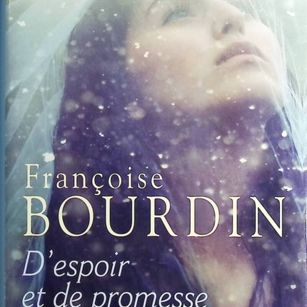 Von Hoffnung und Versprechen - Françoise Bourdin - Buch