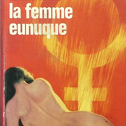 Die Eunuchenfrau - Germaine Greer - Buch