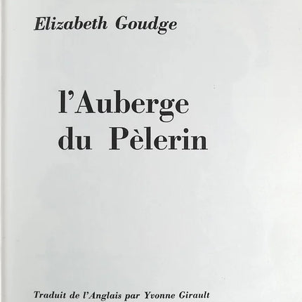 L'auberge du pèlerin - Elizabeth Goudge - Livre