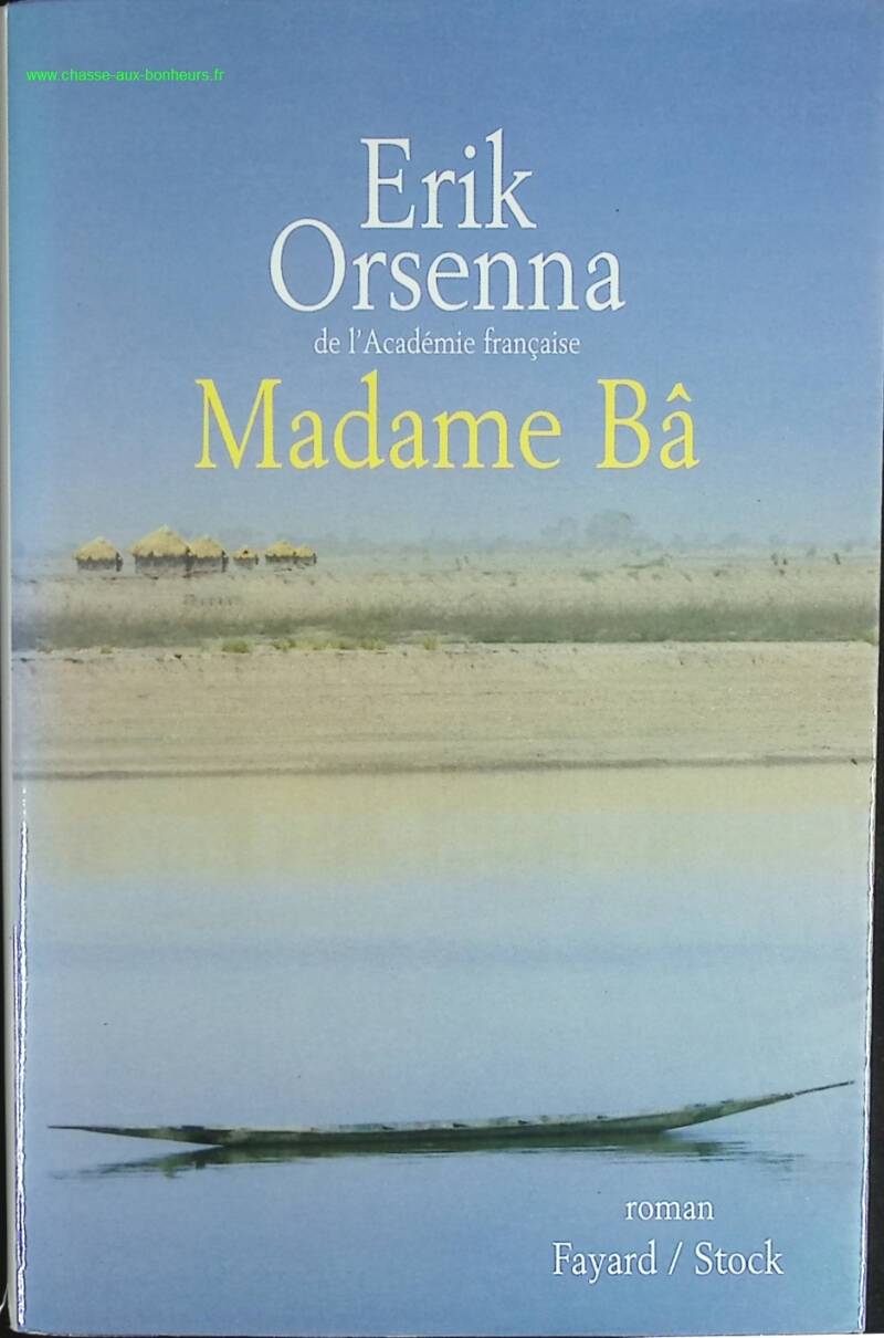 Madame Bâ - Erik Orsenna - book