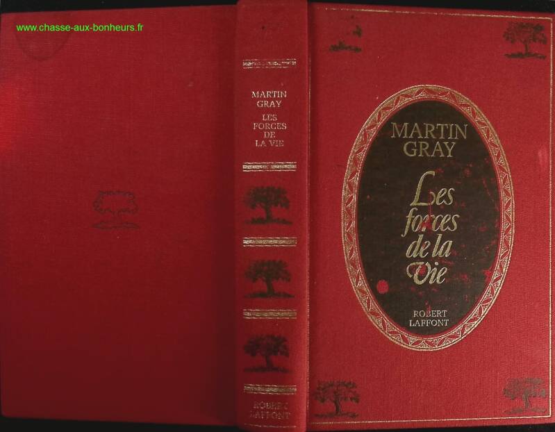 The Forces of Life - Martin Gray - Book