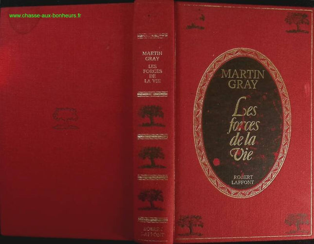 The Forces of Life - Martin Gray - Book