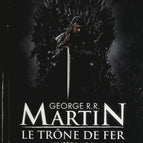 Le trône de fer - L'intégrale, tome 1 - George R.R. Martin - livre