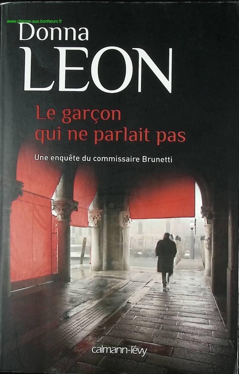 The Investigations of Inspector Brunetti - Volume 22 - The Boy Who Didn't Talk - Donna Leon - book