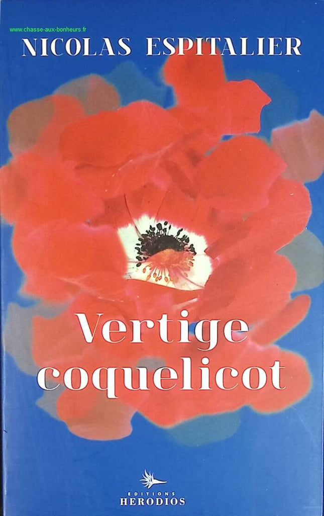 Vertige coquelicot - Nicolas Espitalier - livre