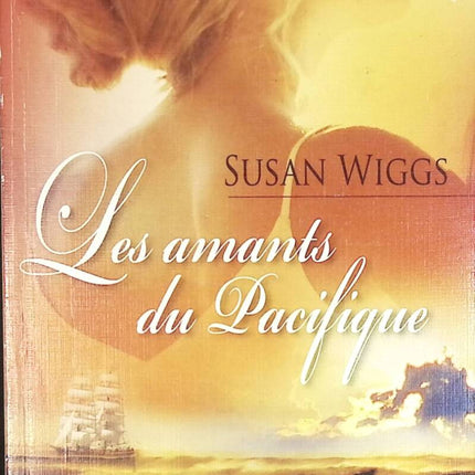 Pacific Lovers - Susan Wiggs - Buch