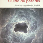 Guide du paradis - Publicité comparée des Au-delà - Pierre Conesa - livre